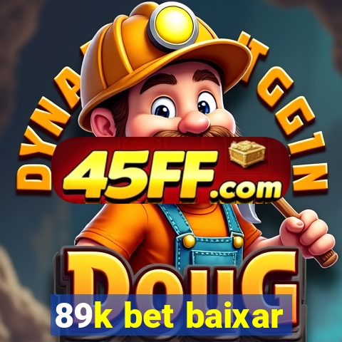89k bet baixar